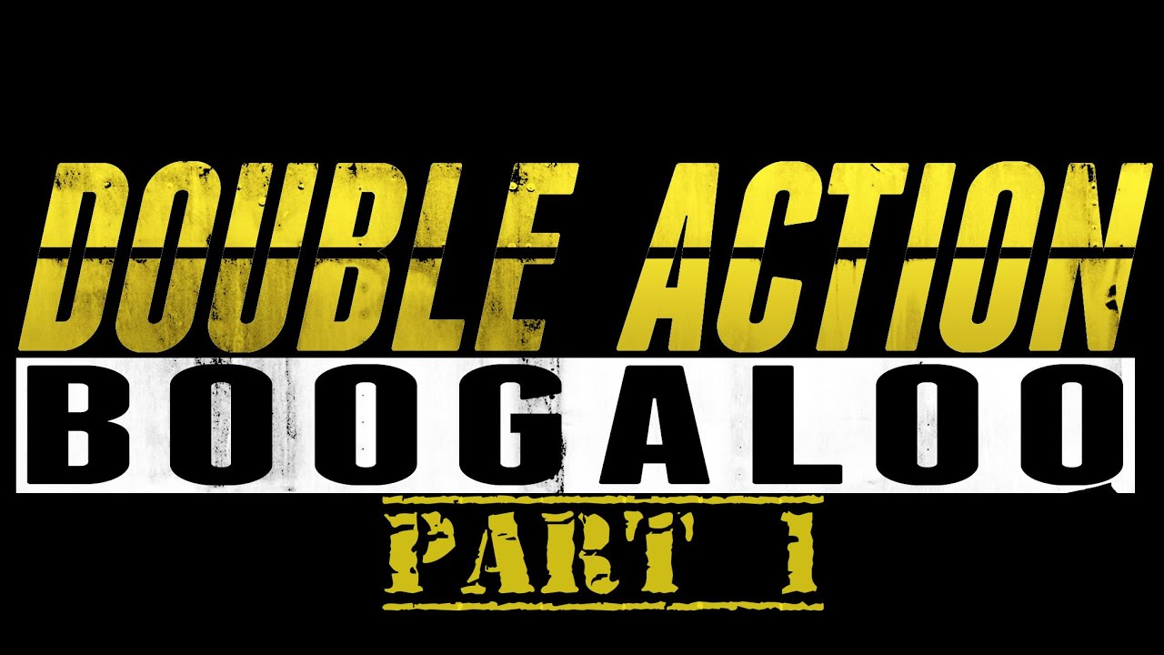 Double Action Boogaloo Gameplay